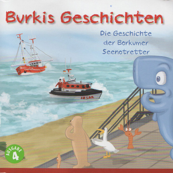 Burki und die Geschichte der Borkumer Seenotretter