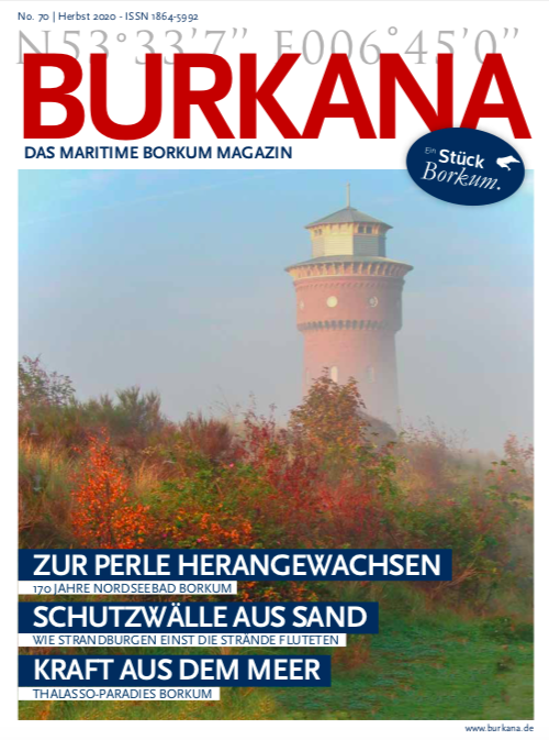 No 70 - BURKANA - Das maritime Borkum Magazin