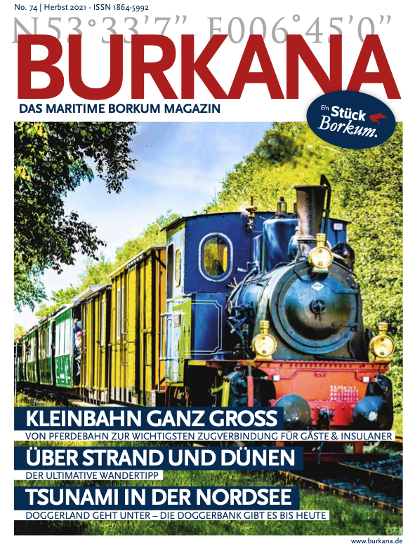 No.74 BURKANA - Das maritime Borkum Magazin